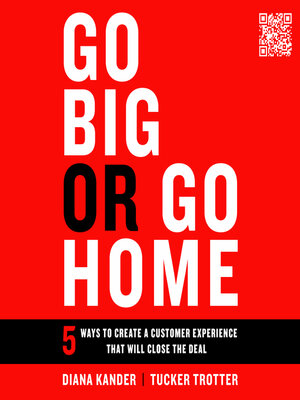 cover image of Go Big or Go Home
